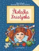 Kniha: Školačka Kristýnka - Lenka Rožnovská