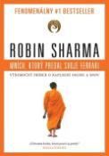 Kniha: Mních, ktorý predal svoje ferrari - Fenomenálny # 1 bestseller - Robin S. Sharma