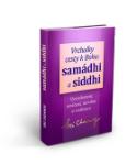 Kniha: Samádhi a siddhi - Sri Chinmoy