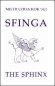 Kniha: Sfinga - The Sphinx - Choa Kok Sui