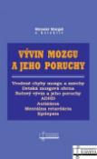 Kniha : Vývin mozgu a jeho poruchy