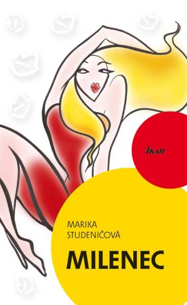 Kniha: Milenec - Marika Studeničová