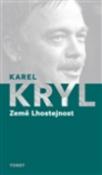 Kniha: Země Lhostejnost - Karel Kryl