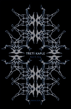 Kniha: Třetí kaple - Karel C. Grig