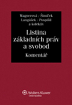 Kniha: Listina základních práv a svobod - Komentář - Eliška Wagnerová