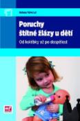 Kniha : Poruchy štítné žlázy u dětí