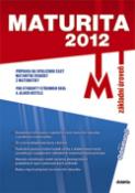 Kniha: Maturita 2012 Matematika - Základní úroveň - M. Hošek; M. Kulhavá; V. Tobolíková