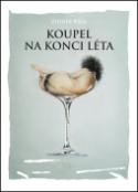 Kniha: Koupel na konci léta - Zdeněk Král