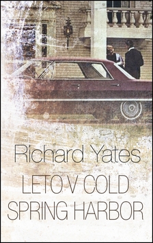 Kniha: Leto v Cold Spring Harbor - Richard Yates