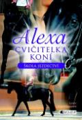 Kniha: Alexa Cvičitelka koní Škola jezdectví - Gaby Hauptmannová