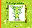 Kniha: Zelené prasátko - Ladislava Pechová