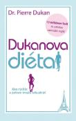 Kniha: Dukanova diéta - Ako rýchlo a pritom trvalo schudnúť - Pierre Dukan