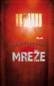 Kniha: Mreže - Laco Hanniker, Ladislav Hanniker