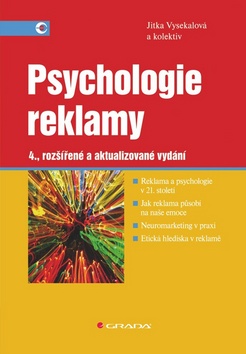 Kniha: Psychologie reklamy - 4., rozšířené a aktualizované vydání - Jitka Vysekalová