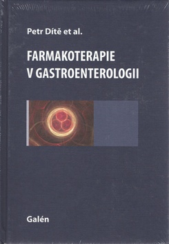 Kniha: Farmakoterapie v gastroenterologii - Petr Dítě