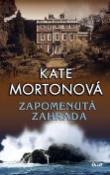 Kniha: Zapomenutá zahrada - Kate Mortonová