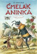 Kniha: Čmelák Aninka - Ondřej Sekora