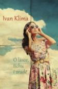 Kniha: O lásce, tichu i zradě - Ivan Klíma