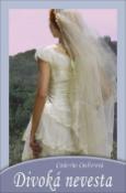 Kniha: Divoká nevesta - Catherine Coulterová