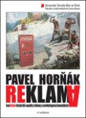 Kniha: Reklama - Teoreticko-historické aspekty reklamy a marketingovej kominikácie - Pavel Horňák