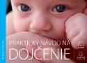 Kniha : Praktický návod na dojčenie