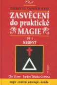 Kniha: Zasvěcení do prakt.magie I. - Vědma - Chic Cicero, Sandra T. Cicerová