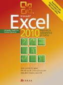 Kniha: Microsoft Excel 2010 - Pavel Simr, Květuše Sýkorová, Jiří Barilla