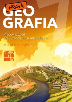 Kniha: Hravá geografia 7 - Pracovný zošit pre 7. ročník ZŠ - Kolektív