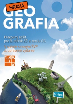 Kniha: Hravá geografia 8 - Pracovný zošit pre 8. ročník ZŠ - Kolektív