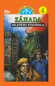 Kniha: Záhada zeleného strašidla - Traja pátrači 4 - Robert Arthur
