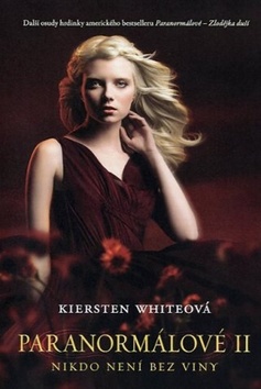 Kniha: Paranormálové 2 - Nikdo není bez viny - Kiersten Whiteová