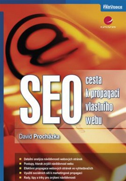 Kniha: SEO - cesta k propagaci vlastního webu - David Procházka