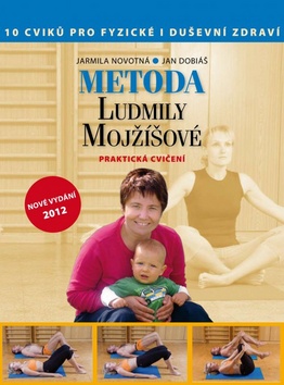 Kniha: Metoda Ludmily Mojžíšové Praktická cvičení - Jarmila Novotná