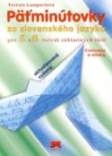Kniha: Päťminútovky zo slovenského jazyka pre 5.- 6.ročník základných škôl - 4.vydanie - Terézia Lampartová