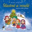Kniha: Šťastné a veselé - Vánoční zvyky a koledy + CD - Jaroslav Krček, Petr Šulc