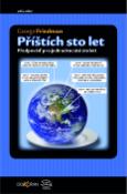 Kniha: Příštích 100 let - George Friedman