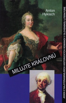 Kniha: Milujte kráľovnú - Anton Hykisch