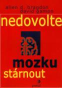 Kniha: Nedovolte mozku stárnout - Allen D. Bragdon, David Gamon