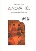 Kniha: Zenová hůl - Anekdoty a příběhy mistrů Zenu - Thomas Cleary