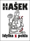 Kniha: Idylka z pekla - Jaroslav Hašek