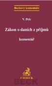 Kniha: Zákon o daních z příjmů Komentář - Vladimír Pelc