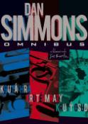Kniha: Omnibus Krutá hra, Kruté mrazy, Krutý osud - V hlavní roli Joe Kurtz - Dan Simmons