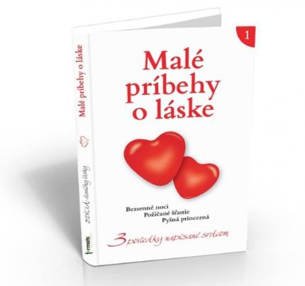 Kniha: Malé príbehy o láske 1 - Bezsenné noci Požičané šťastie Pyšná princezná - Dana Lehotská, Jana Melešová, Pavla Tomášová