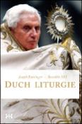 Kniha: Duch liturgie - Benedikt XVI - Joseph Ratzinger