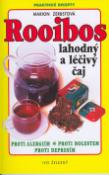 Kniha: Rooibos lahodný a léčivý čaj - Praktické recepty - Marion Zerbstová