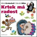 Kniha: Krtek má radost - Krtek a jeho svět 10 - Miloš Kratochvíl