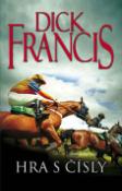 Kniha: Hra s čísly - Dick Francis