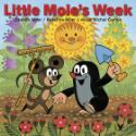 Kniha: Little Mole's Week - Zdeněk Miler, Michal Černík