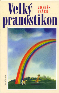 Kniha: Velký pranostikon - Zdeněk Vašků
