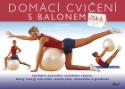 Kniha: Domácí cvičení s balonem - Chrissie Gallagher-Mundy